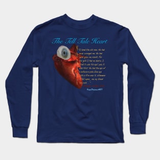 The Tell Tale Heart: Motive Long Sleeve T-Shirt